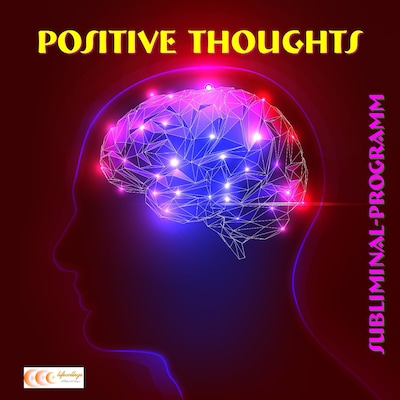 Positive thoughts: Subliminal-program – omslag til lydbogen af Michael Bauer