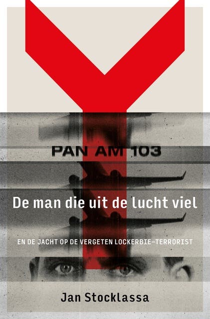 De man die uit de lucht viel: en de jacht op de vergeten Lockerbie-terrorist – omslag van het luisterboek van Jan Stocklassa
