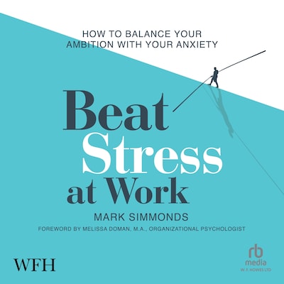 Beat Stress at Work – omslag til lydbogen af Mark Simmonds