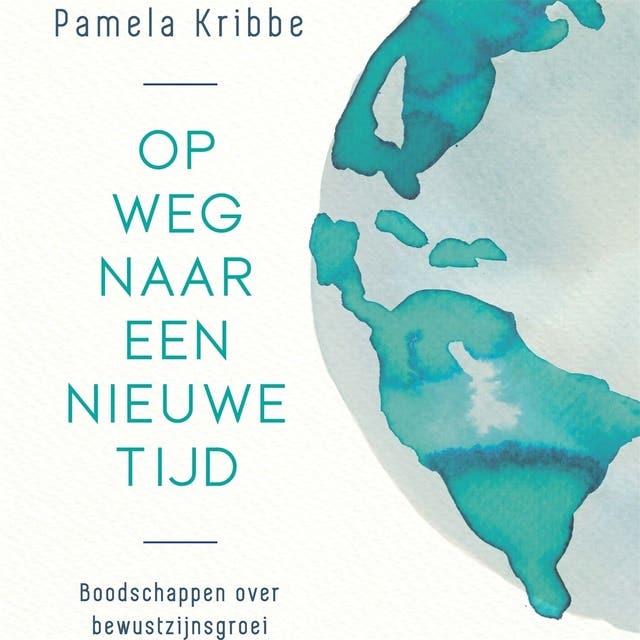 Op weg naar een nieuwe tijd: Boodschappen over bewustzijnsgroei