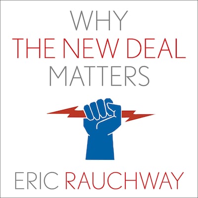 Why The New Deal Matters – omslag til lydbogen af Eric Rauchway