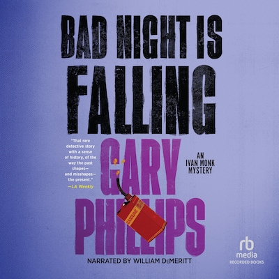 Bad Night Is Falling – omslag til lydbogen af Gary Phillips