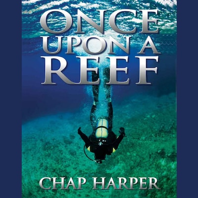 Once Upon a Reef – omslag til lydbogen af Chap Harper