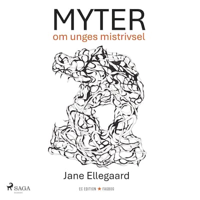Myter om unges mistrivsel – omslag til lydbogen af Jane Ellegaard