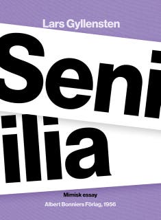 Senilia : mimisk essay – omslag till ljudboken av Lars Gyllensten