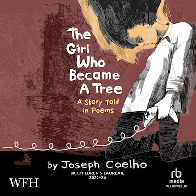 The Girl Who Became A Tree – omslag til lydbogen af Joseph Coelho