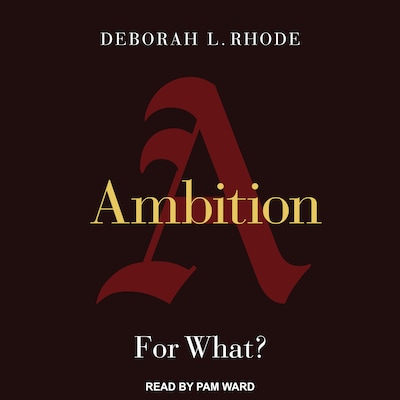 Ambition – omslag til lydbogen af Deborah L. Rhode