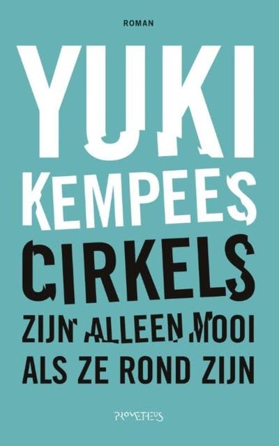 Cirkels zijn alleen mooi als ze rond zijn – omslag van het luisterboek van Yuki Kempees