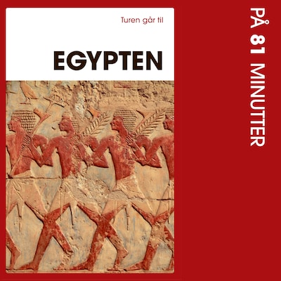 Turen går til Egypten på 81 minutter – omslag til lydbogen af Louise Alkjær, Ivar Herlev Sørensen