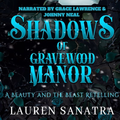 Shadows of Gravewood Manor – omslag til lydbogen af Lauren Sanatra