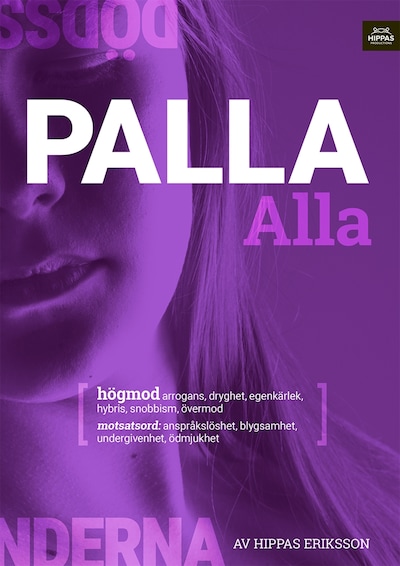 Palla alla :högmod