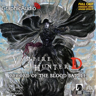 Record of the Blood Battle [Dramatized Adaptation] – omslag til lydbogen af Hideyuki Kikuchi, Yoshitaka Amano