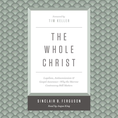 The Whole Christ