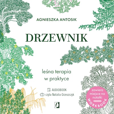 Drzewnik – okładka audiobooka, autor Agnieszka Antosik