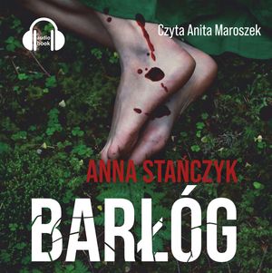 Barłóg – okładka audiobooka, autor Anna Stańczyk