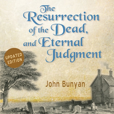 The Resurrection of the Dead, and Eternal Judgment – omslag til lydbogen af John Bunyan
