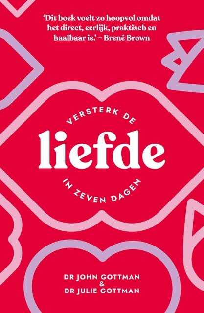 Liefde: Versterk de liefde in zeven dagen