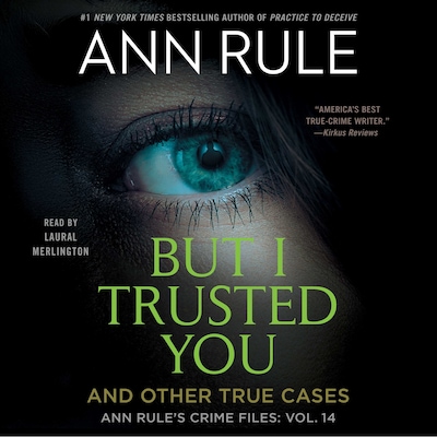 But I Trusted You – omslag til lydbogen af Ann Rule