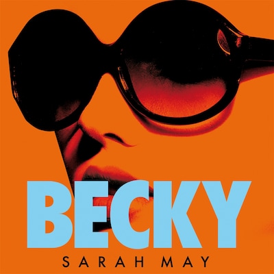 Becky – omslag van het luisterboek van Sarah May