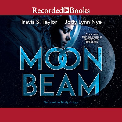 Moon Beam – omslag til lydbogen af Travis Taylor, Jody Lynn Nye