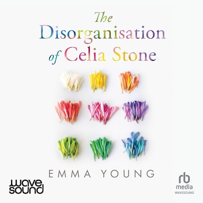 The Disorganisation of Celia Stone