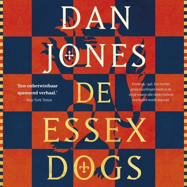 De Essex Dogs: Frankrijk, 1346. Een hechte groep huurlingen vecht in de strijd waarin alle ridderlijkheid overboord wordt gegooid.