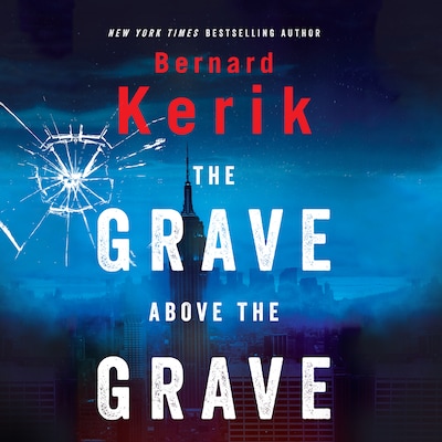 The Grave Above the Grave – omslag til lydbogen af Bernard Kerik