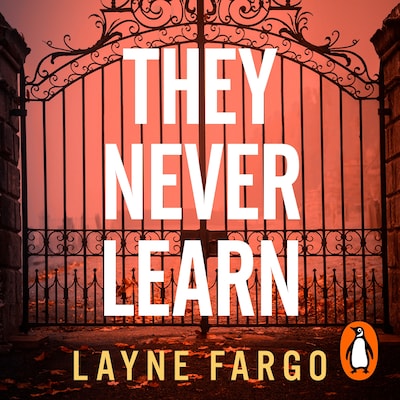 They Never Learn – omslag til lydbogen af Layne Fargo