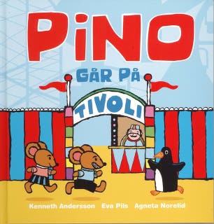 Pino går på tivoli – omslag till ljudboken av Agneta Norelid,Eva Pils,Kenneth Andersson