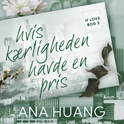 If love 3 – Hvis kærligheden havde en pris – omslag til lydbogen af Ana Huang