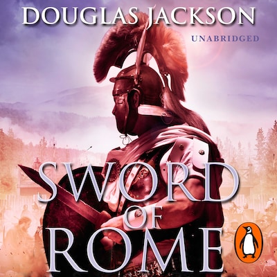 Sword of Rome – omslag til lydbogen af Douglas Jackson