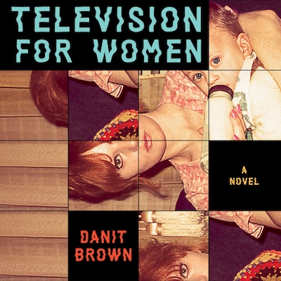 Television for Women – omslag til lydbogen af Danit Brown