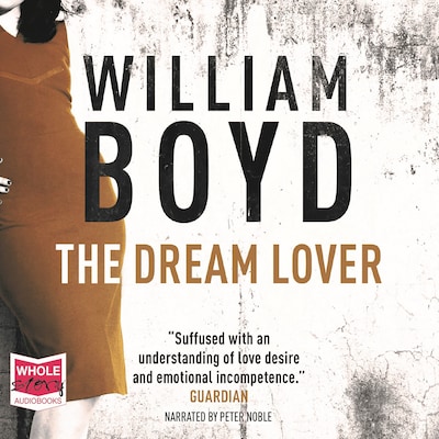 The Dream Lover – omslag til lydbogen af William Boyd