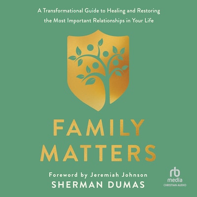 Family Matters – omslag til lydbogen af Sherman Dumas