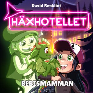 Bebismamman (S2E3 Häxhotellet)