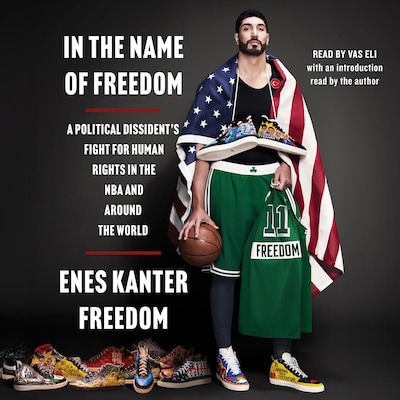 In the Name of Freedom – omslag til lydbogen af Enes Kanter Freedom