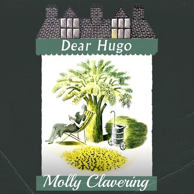 Dear Hugo – omslag til lydbogen af Molly Clavering
