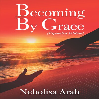 Becoming By Grace – omslag till ljudboken av Nebolisa Arah