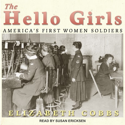 The Hello Girls – omslag til lydbogen af Elizabeth Cobbs