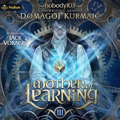 Mother of Learning Arc 3 – omslag til lydbogen af nobody103, Domagoj Kurmaić