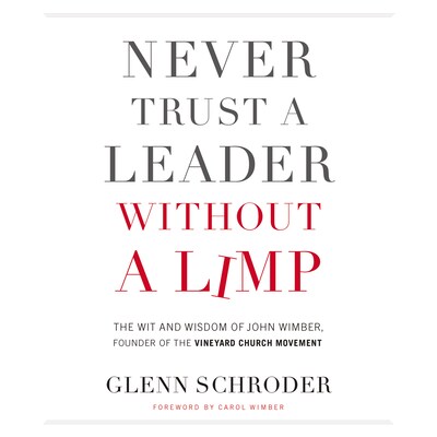 Never Trust a Leader Without a Limp