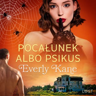 Pocałunek albo psikus – opowiadanie erotyczne – okładka audiobooka, autor Everly Kane