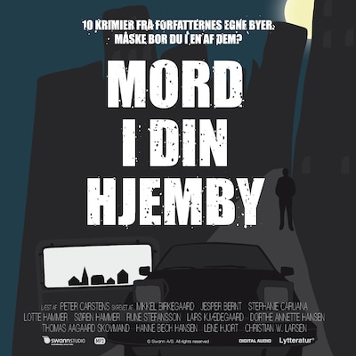 Mord i din hjemby – omslag til lydbogen af Lotte Hammer, Dorthe Annette Hansen, Rune Stefansson