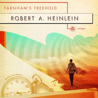 Farnham’s Freehold – omslag til lydbogen af Robert A. Heinlein