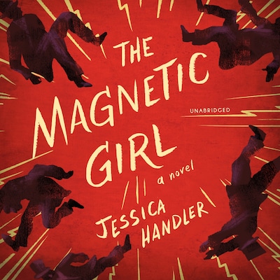 The Magnetic Girl – omslag til lydbogen af Jessica Handler