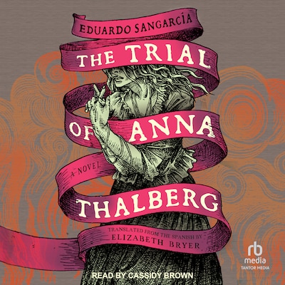 The Trial of Anna Thalberg – omslag til lydbogen af Eduardo Sangarcía