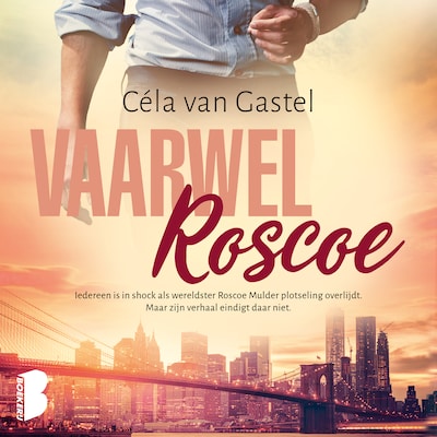 Vaarwel Roscoe – omslag van het luisterboek van Céla van Gastel