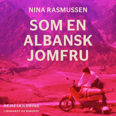Som en albansk jomfru – omslag til lydbogen af Nina Rasmussen