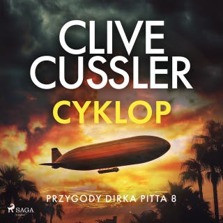 Przygody Dirka Pitta 8: Cyklop – okładka audiobooka, autor Clive Cussler