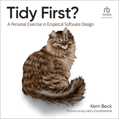 Tidy First? – omslag til lydbogen af Kent Beck